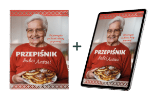 Przepiśnik babci Antosi (pakiet: książka + e-book)
